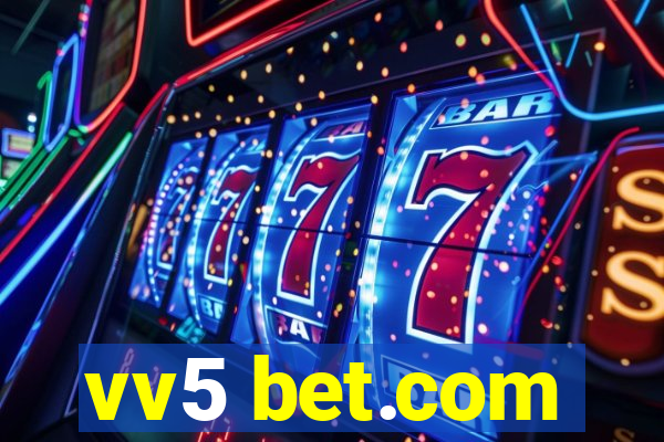 vv5 bet.com